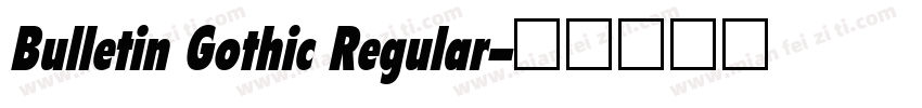 Bulletin Gothic Regular字体转换
